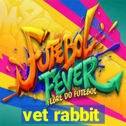 vet rabbit